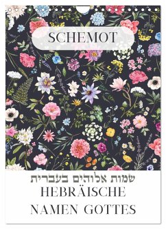 Hebräische Namen Gottes aus der Torah (Wandkalender 2025 DIN A4 hoch), CALVENDO Monatskalender