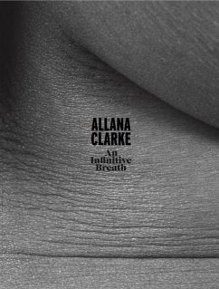 Allana Clarke. An Infinitive Breath