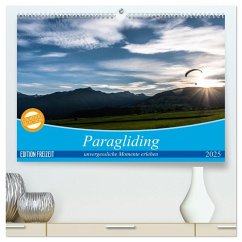 Paragliding - unvergessliche Momente erleben (hochwertiger Premium Wandkalender 2025 DIN A2 quer), Kunstdruck in Hochglanz