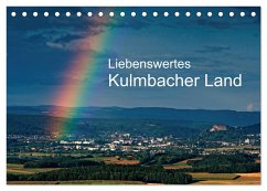 Liebenswertes Kulmbacher Land (Tischkalender 2025 DIN A5 quer), CALVENDO Monatskalender