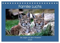 Familie Luchs - Die Jäger mit dem Pinselohr (Tischkalender 2025 DIN A5 quer), CALVENDO Monatskalender - Calvendo;Klatt, Arno