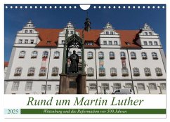 Rund um Martin Luther (Wandkalender 2025 DIN A4 quer), CALVENDO Monatskalender