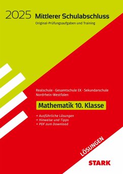 STARK Lösungen zu Original-Prüfungen und Training - Mittlerer Schulabschluss 2025 - Mathematik - Realschule/Gesamtschule EK/Sekundarschule - NRW