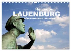 Herzogtum Lauenburg (Wandkalender 2025 DIN A3 quer), CALVENDO Monatskalender