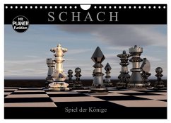 SCHACH - Spiel der Könige (Wandkalender 2025 DIN A4 quer), CALVENDO Monatskalender
