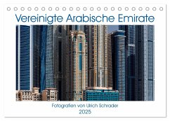Vereinigte Arabische Emirate 2025 (Tischkalender 2025 DIN A5 quer), CALVENDO Monatskalender - Calvendo;Schrader, Ulrich