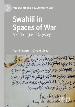 Swahili in Spaces of War - Mazrui, Alamin;Njogu, Kimani