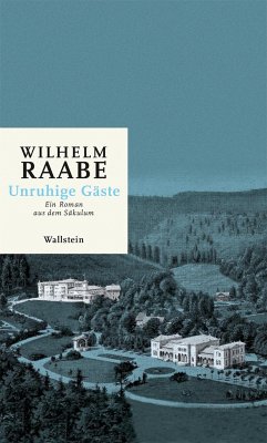 Unruhige Gäste - Raabe, Wilhelm