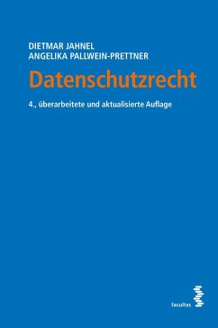 Datenschutzrecht - Jahnel, Dietmar; Pallwein-Prettner, Angelika
