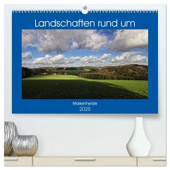 Landschaften rund um Marienheide (hochwertiger Premium Wandkalender 2025 DIN A2 quer), Kunstdruck in Hochglanz