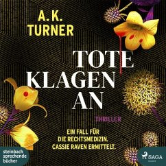 Tote klagen an - Turner, A. K.