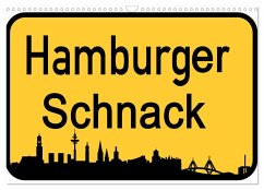 Hamburger Schnack (Wandkalender 2025 DIN A3 quer), CALVENDO Monatskalender