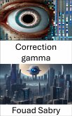 Correction gamma (eBook, ePUB)