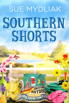 Southern Shorts (eBook, ePUB) - Mydliak, Sue