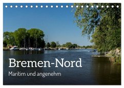 Bremen-Nord - maritim und angenehm (Tischkalender 2025 DIN A5 quer), CALVENDO Monatskalender