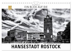 Ein Blick auf die Hansestadt Rostock (Wandkalender 2025 DIN A4 quer), CALVENDO Monatskalender