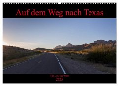 Auf dem Weg nach Texas (Wandkalender 2025 DIN A2 quer), CALVENDO Monatskalender - Calvendo;vinne90