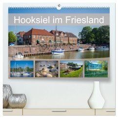 Hooksiel im Friesland (hochwertiger Premium Wandkalender 2025 DIN A2 quer), Kunstdruck in Hochglanz