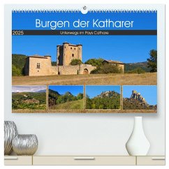 Burgen der Katharer - Unterwegs im Pays Cathare (hochwertiger Premium Wandkalender 2025 DIN A2 quer), Kunstdruck in Hochglanz - Calvendo;LianeM