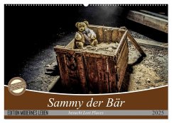 Sammy der Bär besucht Lost Places (Wandkalender 2025 DIN A2 quer), CALVENDO Monatskalender