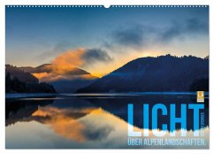 Licht über Alpenlandschaften (Wandkalender 2025 DIN A2 quer), CALVENDO Monatskalender