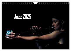 Jazz 2025 (Wandkalender 2025 DIN A4 quer), CALVENDO Monatskalender