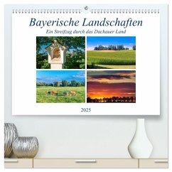 Bayerische Landschaften - Ein Streifzug durch das Dachauer Land (hochwertiger Premium Wandkalender 2025 DIN A2 quer), Kunstdruck in Hochglanz