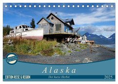 Alaska - der kurze Herbst (Tischkalender 2025 DIN A5 quer), CALVENDO Monatskalender