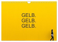 Gelb. Gelb. Gelb. (Wandkalender 2025 DIN A4 quer), CALVENDO Monatskalender - Calvendo;Matschek, Gerd