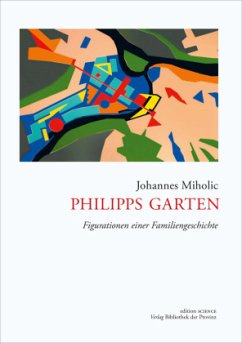 Philipps Garten - Miholic, Johannes