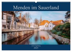 Menden im Sauerland und Umgebung (Wandkalender 2025 DIN A2 quer), CALVENDO Monatskalender - Calvendo;Rüberg, Patrick