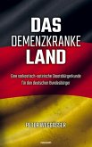 Das demenzkranke Land