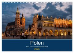 Polen - Reise durch unser schönes Nachbarland (Wandkalender 2025 DIN A3 quer), CALVENDO Monatskalender