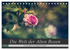 Die Welt der Alten Rosen (Tischkalender 2025 DIN A5 quer), CALVENDO Monatskalender