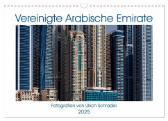 Vereinigte Arabische Emirate 2025 (Wandkalender 2025 DIN A3 quer), CALVENDO Monatskalender - Calvendo;Schrader, Ulrich