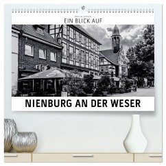 Ein Blick auf Nienburg an der Weser (hochwertiger Premium Wandkalender 2025 DIN A2 quer), Kunstdruck in Hochglanz