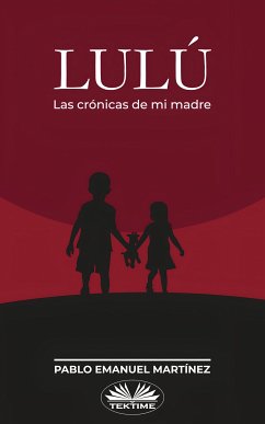 Lulú (eBook, ePUB) - Martinez, Pablo