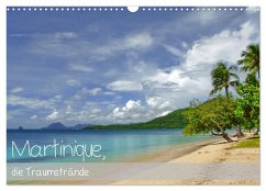 Martinique, die Traumstrände (Wandkalender 2025 DIN A3 quer), CALVENDO Monatskalender
