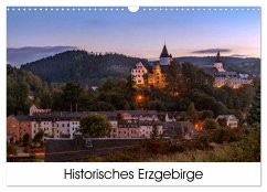 Historisches Erzgebirge (Wandkalender 2025 DIN A3 quer), CALVENDO Monatskalender