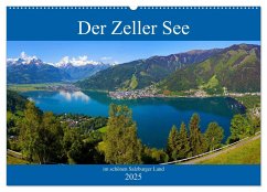 Der Zeller See im schönen Salzburger Land (Wandkalender 2025 DIN A2 quer), CALVENDO Monatskalender