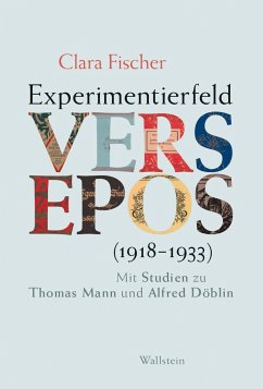 Experimentierfeld Versepos (1918-1933) - Fischer, Clara