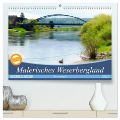 Malerisches Weserbergland - Beverungen (hochwertiger Premium Wandkalender 2025 DIN A2 quer), Kunstdruck in Hochglanz - Calvendo;Teßen, Sonja