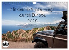 Mit dem 4x4 durch Europa (Wandkalender 2025 DIN A4 quer), CALVENDO Monatskalender