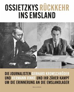 Ossietzkys Rückkehr ins Emsland - Kromschröder, Gerhard;Vinke, Hermann