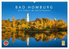 Bad Homburg - Die Perle im Hochtaunus (Wandkalender 2025 DIN A2 quer), CALVENDO Monatskalender