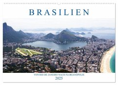 Brasilien - Von Rio nach Florianópolis (Wandkalender 2025 DIN A2 quer), CALVENDO Monatskalender