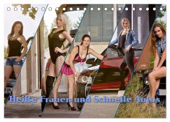 Heiße Frauen und schnelle Autos (Tischkalender 2025 DIN A5 quer), CALVENDO Monatskalender - Calvendo;Böhm, Christian