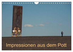 Impressionen aus dem Pott (Wandkalender 2025 DIN A4 quer), CALVENDO Monatskalender