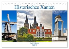 Historisches Xanten (Tischkalender 2025 DIN A5 quer), CALVENDO Monatskalender