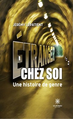 Étranger chez soi (eBook, ePUB) - Lepatient, Jérémy